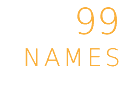 99 NAMES
